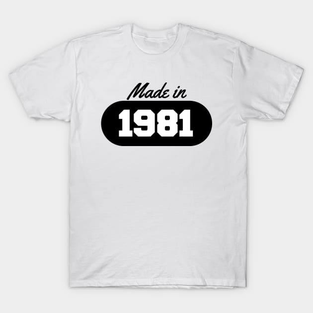 Made in 1981 T-Shirt by AustralianMate